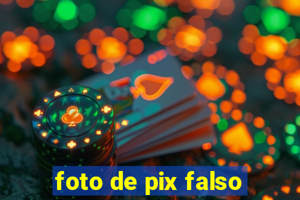 foto de pix falso